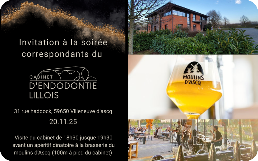 soiree correspondant endodontie lillois Première soirée correspondant Cabinet d’Endodontie Lillois